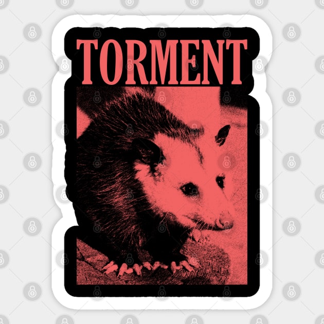Torment Opossum Sticker by giovanniiiii